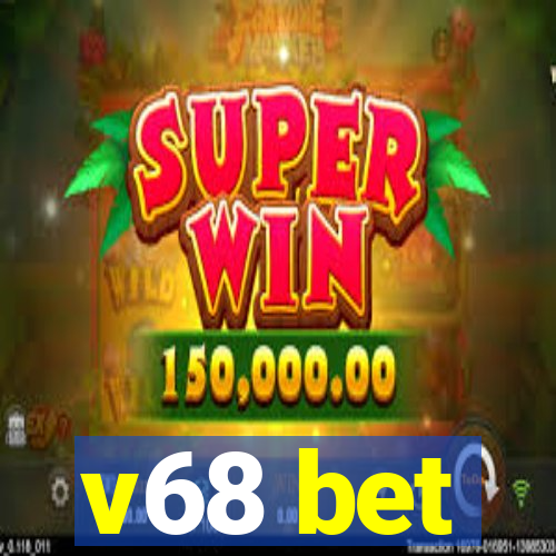 v68 bet