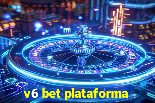 v6 bet plataforma