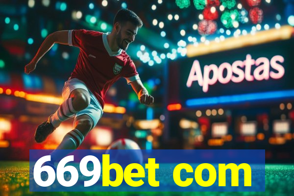 669bet com