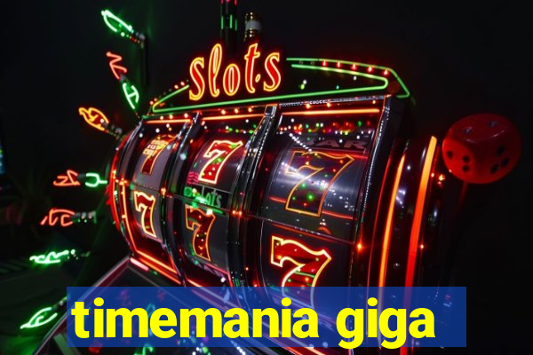 timemania giga