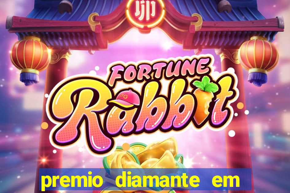 premio diamante em dinheiro blaze