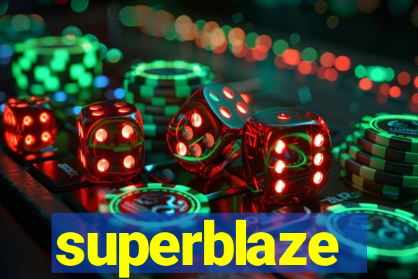 superblaze