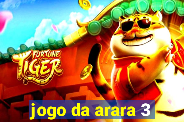 jogo da arara 3