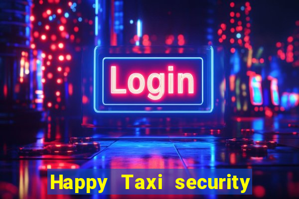 Happy Taxi security password road road 96