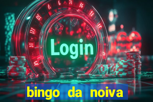 bingo da noiva para imprimir