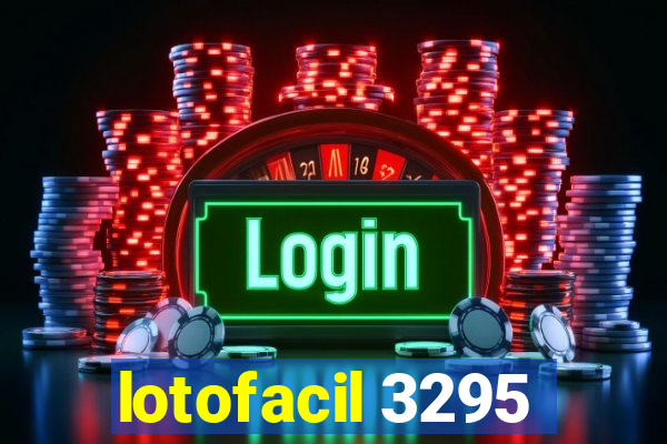 lotofacil 3295