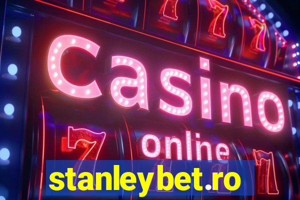 stanleybet.ro