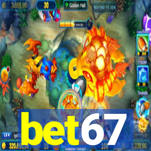 bet67