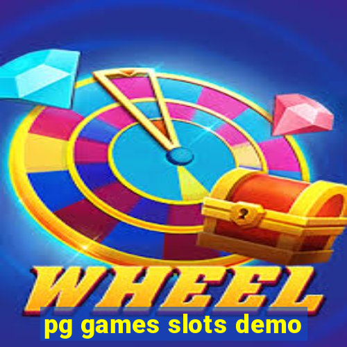 pg games slots demo