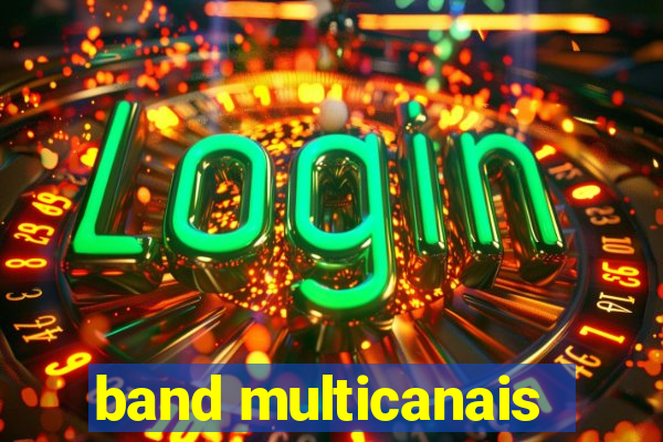 band multicanais