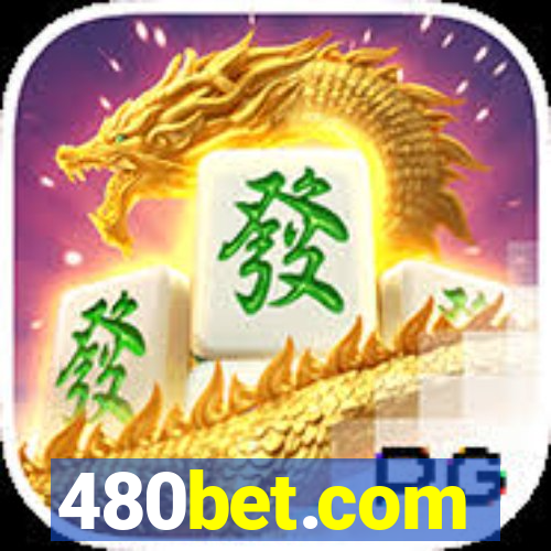 480bet.com