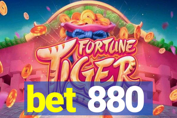 bet 880