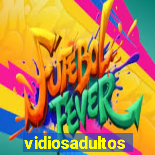 vidiosadultos