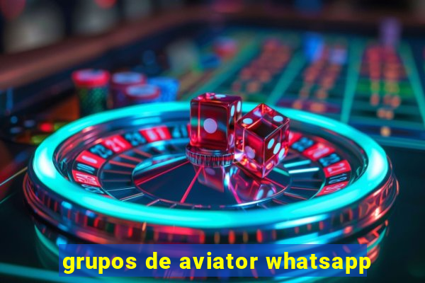 grupos de aviator whatsapp