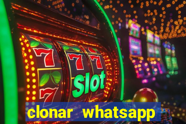 clonar whatsapp normal gratis