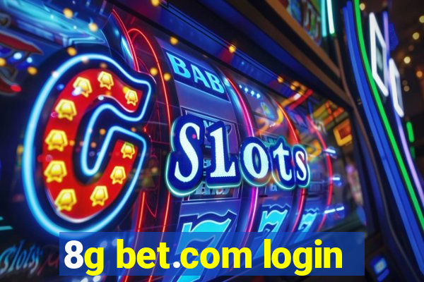 8g bet.com login