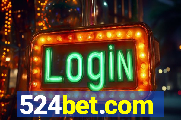 524bet.com