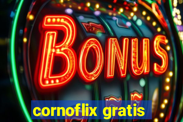 cornoflix gratis