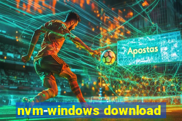 nvm-windows download