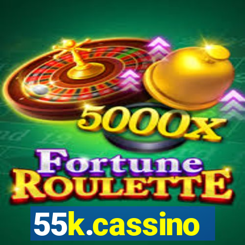 55k.cassino