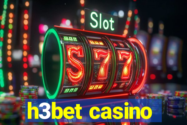 h3bet casino