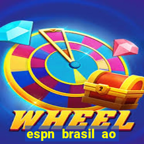 espn brasil ao vivo grátis