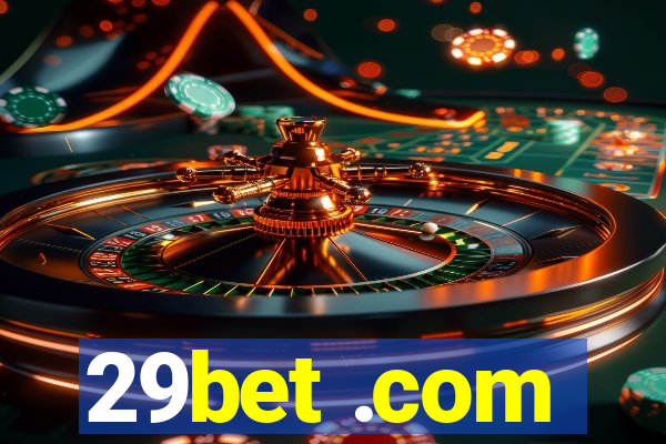 29bet .com