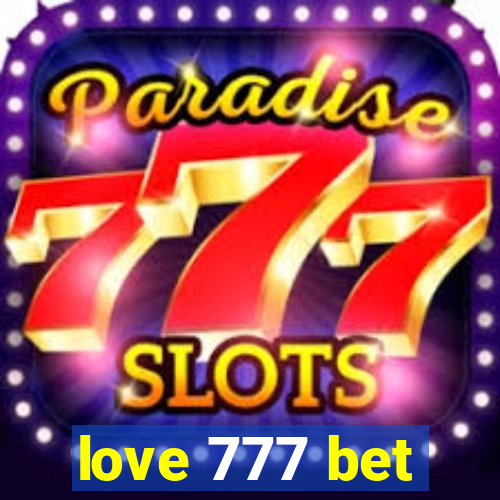 love 777 bet