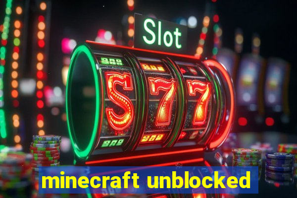 minecraft unblocked