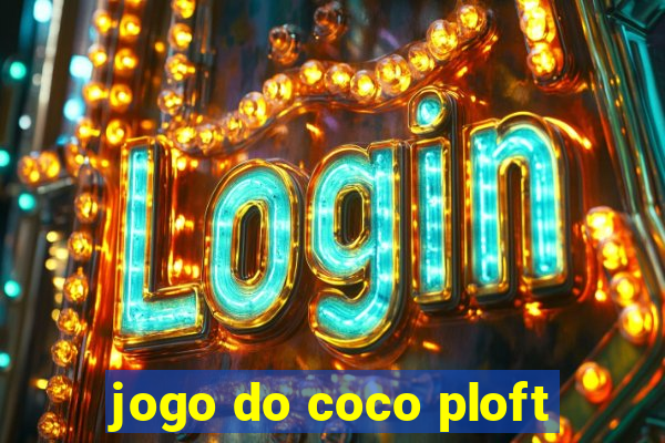 jogo do coco ploft