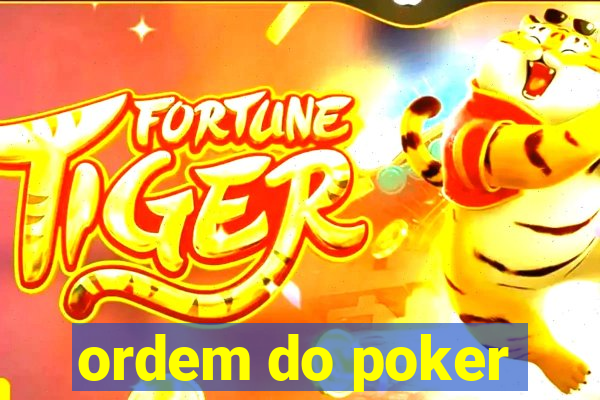 ordem do poker