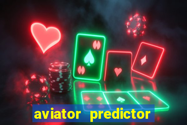 aviator predictor v4.0 activation code free