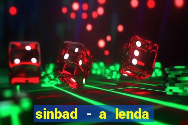 sinbad - a lenda dos sete mares download