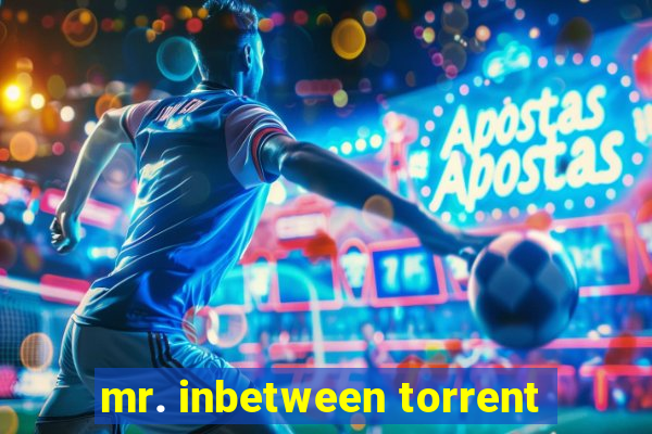 mr. inbetween torrent