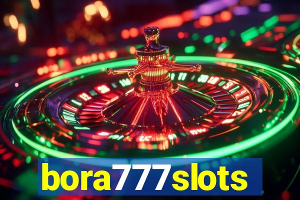 bora777slots