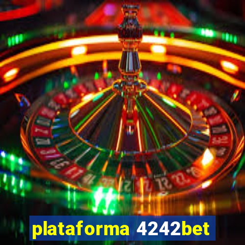 plataforma 4242bet