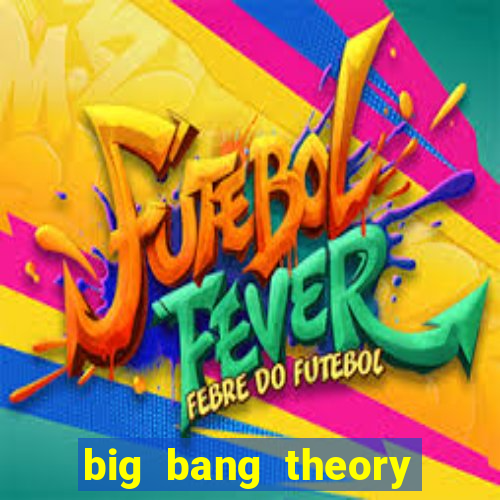 big bang theory dublado online