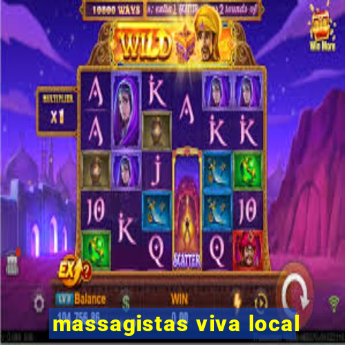 massagistas viva local