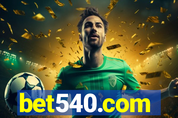 bet540.com