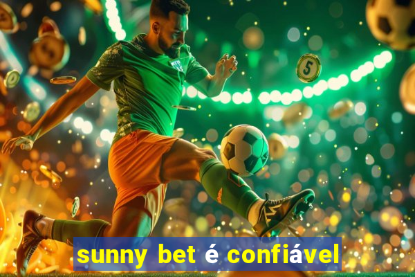 sunny bet é confiável