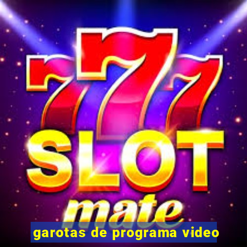 garotas de programa video