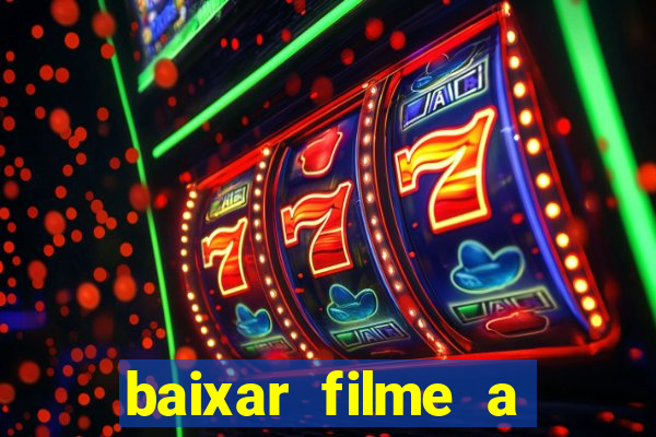 baixar filme a bela e a fera