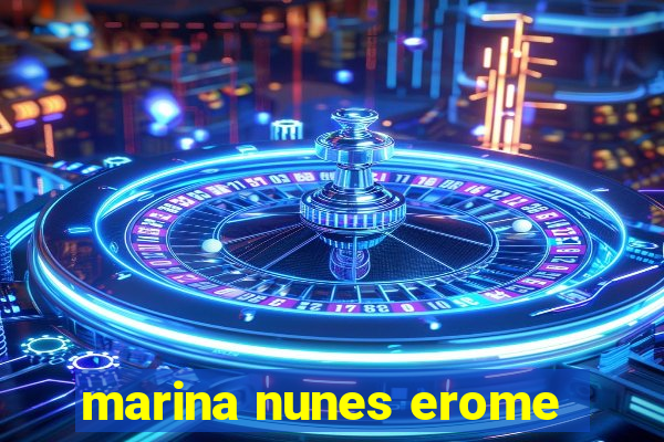 marina nunes erome