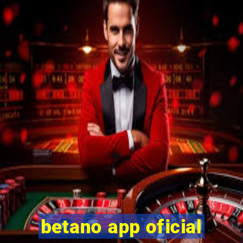 betano app oficial