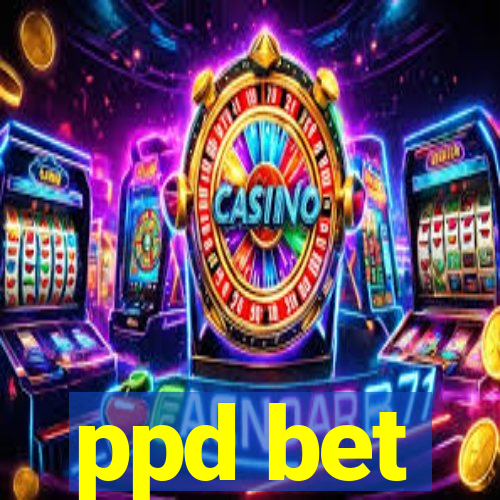 ppd bet