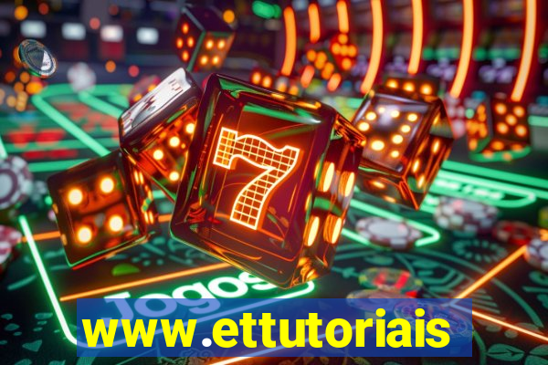 www.ettutoriais.com