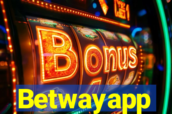 Betwayapp