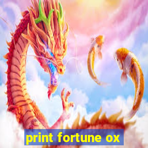 print fortune ox