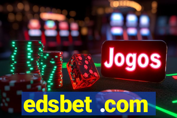 edsbet .com