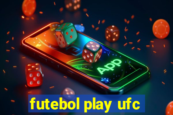 futebol play ufc